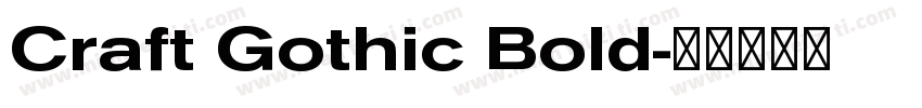 Craft Gothic Bold字体转换